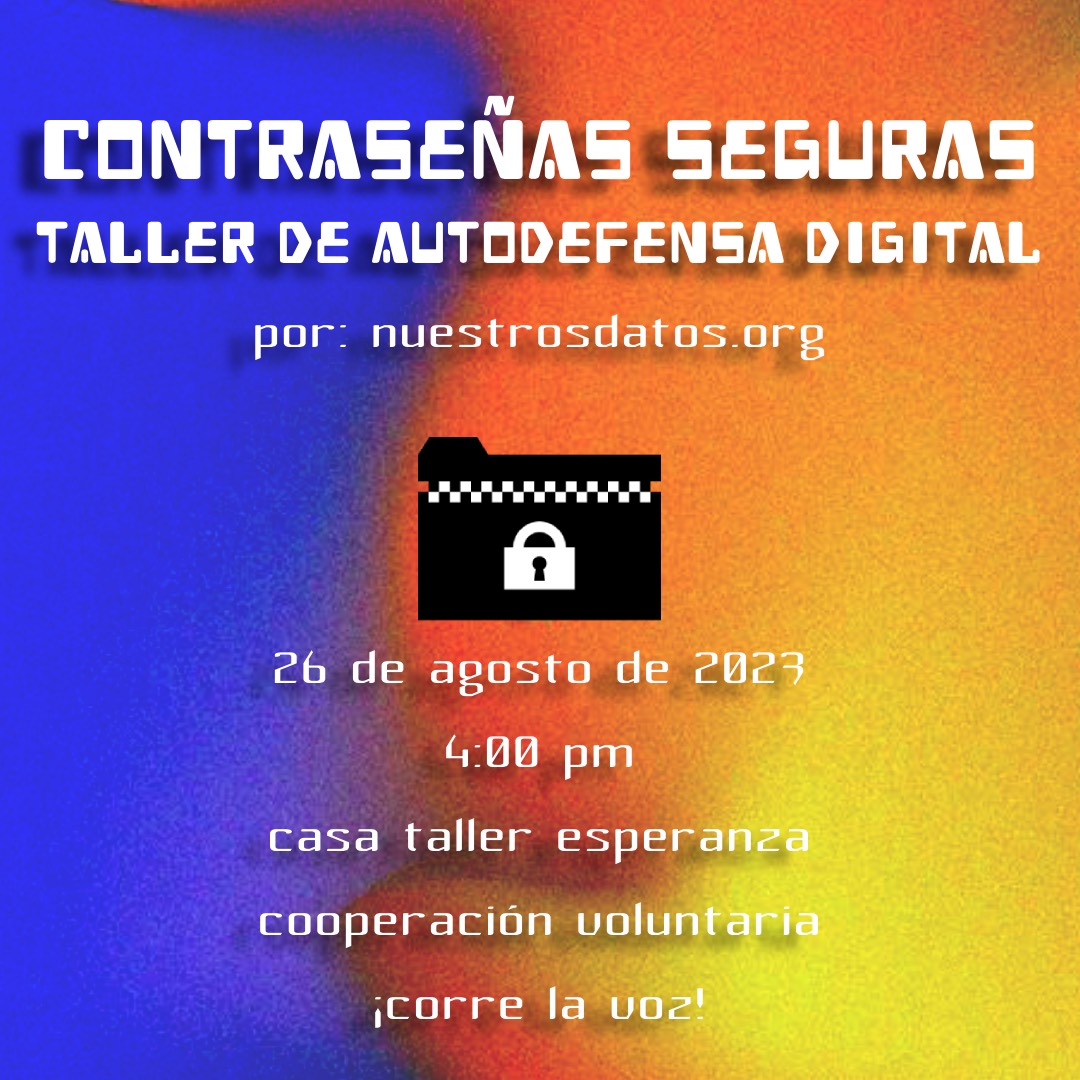 Evento: Taller de Autodefensa Digital – Contraseñas Seguras